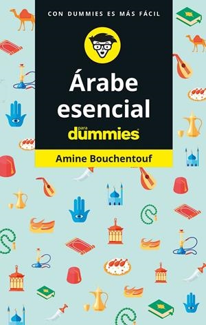 ÁRABE ESENCIAL PARA DUMMIES | 9788432905995 | BOUCHENTOUF, AMINE