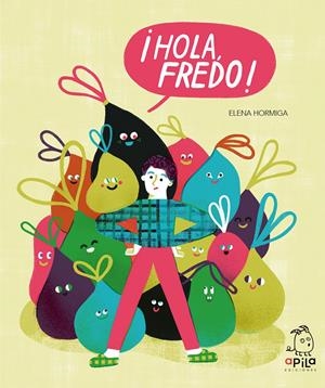 HOLA, FREDO! | 9788417028640 | HORMIGA, ELENA