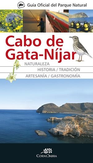GUÍA OFICIAL DEL PARQUE NATURAL DEL CABO DE GATA | 9788492573677 | DESCONOCIDO