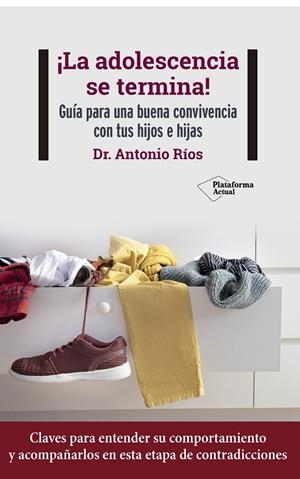 LA ADOLESCENCIA SE TERMINA! | 9788418927768 | RÍOS, ANTONIO