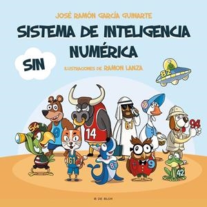 SISTEMA DE INTELIGENCIA NUMÉRICA (SIN) | 9788418688478 | GARCÍA GUINARTE, JOSÉ RAMÓN