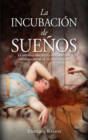 LA INCUBACIÓN DE SUEÑOS | 9788411310079 | ENRIQUE RAMOS