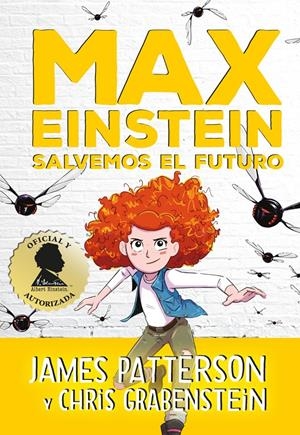 MAX EINSTEIN - SALVEMOS EL FUTURO | 9788417761400 | JAMES PSTTERSON