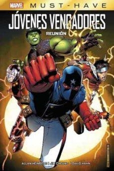 MARVEL MUST HAVE JÓVENES VENGADORES 1. REUNIÓN | 9788411013543 | VARIOS AUTORES