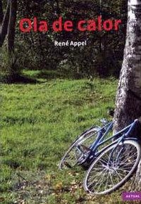 OLA DE CALOR | 9788493716578 | APPEL, RENÉ