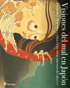 VISIONES DEL MAL EN JAPON | 9788417419240 | HOKUASAI, KATSUSHIKA / KUNIYOSHI, UTAGAWA