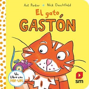 EL GATO GASTÓN. EL POLLO PEPE Y SUS AMIGOS | 9788413922751 | DENCHFIELD, NICK