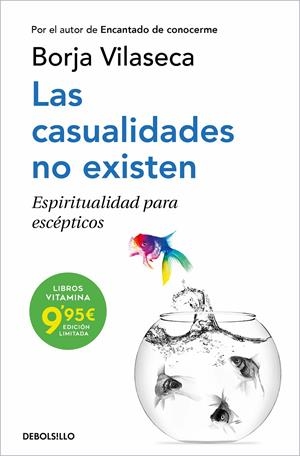 LAS CASUALIDADES NO EXISTEN. ESPIRITUALIDAD PARA ESCÉPTICOS | 9788466363921 | VILASECA, BORJA