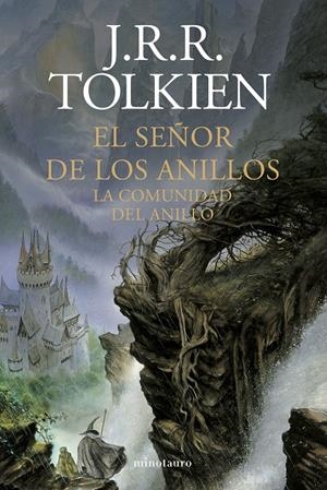 EL SEÑOR DE LOS ANILLOS Nº 01/03 LA COMUNIDAD DEL ANILLO  | 9788445009598 | TOLKIEN, J. R. R.