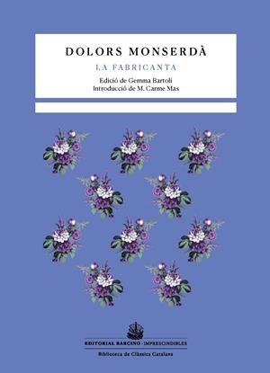 LA FABRICANTA. NOVEL·LA DE COSTUMS BARCELONINES (1860-1875) | 9788472269071 | MONSERDÀ, DOLORS