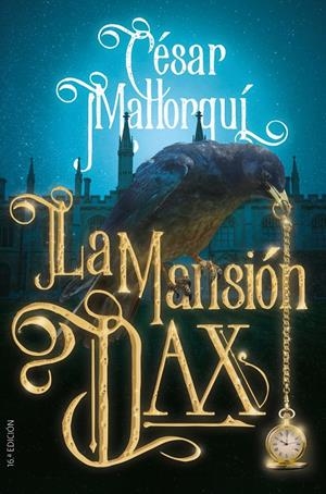 LA MANSIÓN DAX | 9788413183602 | MALLORQUÍ, CÉSAR