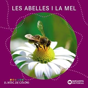 LES ABELLES I LA MEL | 9788448938796 | BALDÓ, ESTEL/GIL, ROSA/SOLIVA, MARIA