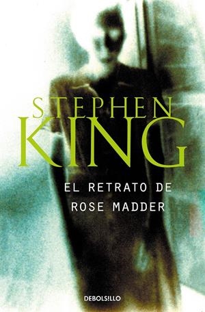 EL RETRATO DE ROSE MADDER | 9788484509981 | KING, STEPHEN