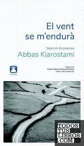 EL VENT SE M'ENDURÀ | 9788412446722 | KIAROSTAMI, ABBAS