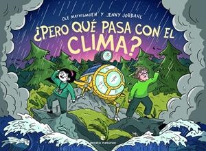 ¿PERO QUÉ PASA CON EL CLIMA? | 9788417800925 | MATHISMOEN, OLE/JORDAHL, JENNY