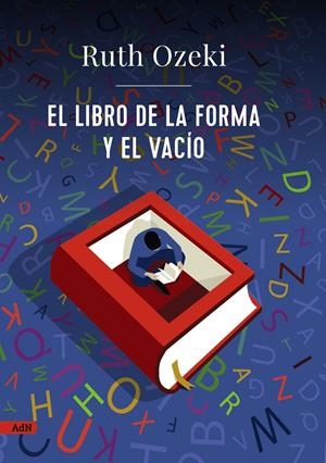 EL LIBRO DE LA FORMA Y EL VACÍO | 9788413629841 | OZEKI, RUTH
