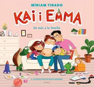 KAI I EMMA 3 - UN MÉS A LA FAMÍLIA | 9788418688331 | TIRADO, MÍRIAM/MORENO, MARTA