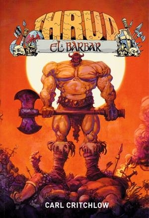 THRUD EL BARBAR | 9788412502343 | CARL CRITCHLOW