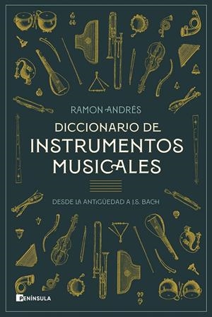 DICCIONARIO DE INSTRUMENTOS MUSICALES | 9788411001120 | ANDRÉS, RAMON