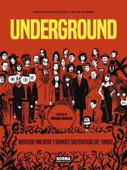 UNDERGROUND.ROCKEROS MALDITOS Y GRANDES SACERDOTISAS DEL SONIDO | 9788467957822
