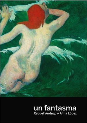 UN FANTASMA | 9788419323064 | VERDUGO, RAQUEL/LÓPEZ, ALMA