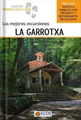 GARROTXA, LA. LAS MEJORES EXCURSIONES -ECOS | 9788412560480 | BARBA, CESAR