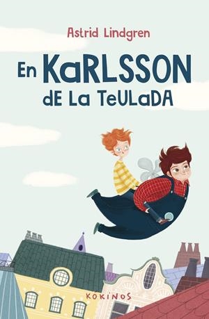 EN KARLSSON DE LA TEULADA  | 9788419475077 | LINDGREN, ASTRID