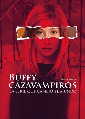 BUFFY, CAZAVAMPIROS | 9788419380388 | SÉNDER, JÖSE