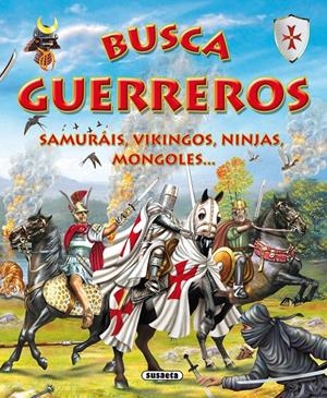 BUSCA LOS GUERREROS | 9788430571628 | TRUJILLO, EDUARDO