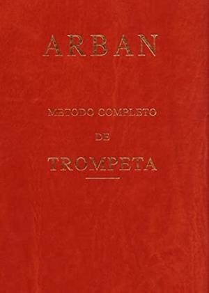 MÉTODO ARBAN: TROMPETA | 9788495105752 | FICHER ARBAN