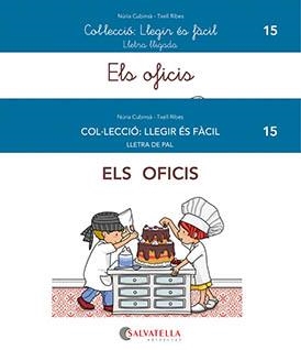 ELS OFICIS. LLEGIR ÉS FÀCIL 15 | 9788419565068 | CUBINSÀ ADSUAR, NÚRIA/RIBES RIERA, MERITXELL