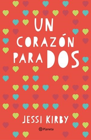 UN CORAZÓN PARA DOS | 9788408145103 | KIRBY, JESSI