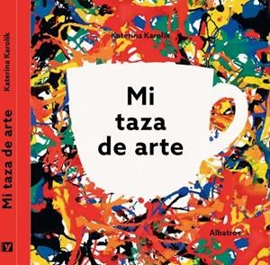 MI TAZA DE ARTE | 9788000066448 | KATERINA KAROLIK
