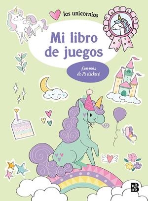 LOS UNICORNIOS - MI LIBRO DE JUEGOS | 9789403230221 | BALLON