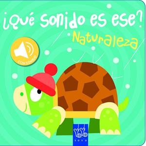 NATURALEZA. QUE SONIDO ES ESE | 9788408149095 | YOYO