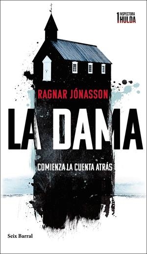 LA DAMA (SERIE INSPECTORA HULDA 1) COMIENZA LA CUENTA ATRÁS | 9788432241536 | JÓNASSON, RAGNAR