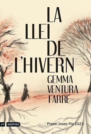 LA LLEI DE L'HIVERN. PREMI JOSEP PLA 2023 | 9788497103466 | VENTURA FARRÉ, GEMMA