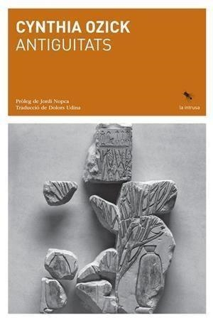 ANTIGUITATS (TRAD DOLORS UDINA) | 9788412577433 | OZICK, CYNTHIA