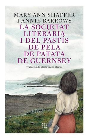 LA SOCIETAT LITERÀRIA I DEL PASTIS DE PELA DE PATATA DE GUERNSEY | 9788417918873 | BARROWS, ANNIE;SHAFFER, MARIE ANN