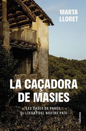 LA CAÇADORA DE MASIES | 9788466430111 | LLORET BLACKBURN, MARTA