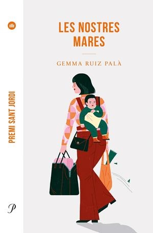 LES NOSTRES MARES. PREMI SANT JORDI 2022 | 9788475889955 | RUIZ PALÀ, GEMMA