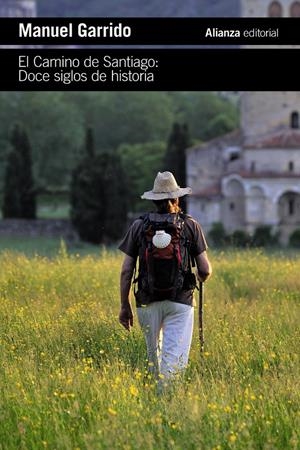 EL CAMINO DE SANTIAGO. DOCE SIGLOS DE HISTORIA | 9788411481779 | GARRIDO, MANUEL