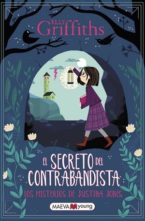 LOS MISTERIOS DE JUSTINA JONES 2. EL SECRETO DEL CONTRABANDISTA | 9788419110831 | GRIFFITHS, ELLY