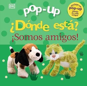 ¿DÓNDE ESTÁ? ¡SOMOS AMIGOS! POP-UP.  | 9788469668085 | SIRETT, DAWN
