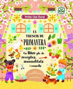 EL TRESOR DE PRIMAVERA. UN LLIBRE PLE DE RECEPTES, MANUALITATS I CONSELLS | 9788419028266 | FERRARO-FANNING, ANGELA
