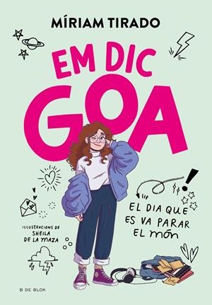 EM DIC GOA. EL DIA QUE ES VA PARAR EL MÓN | 9788419378934 | TIRADO, MÍRIAM