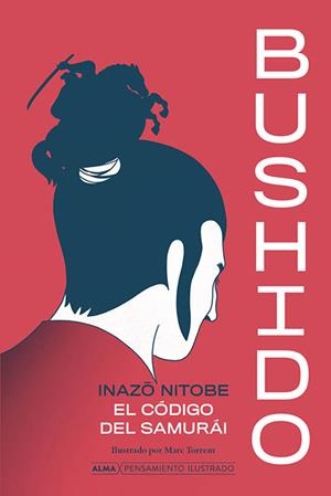 BUSHIDO. EL CÓDIGO SAMURÁI | 9788418933851 | NITOBE, INAZO