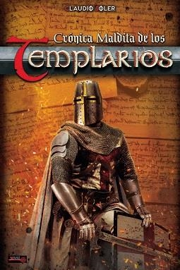 CRÓNICA MALDITA DE LOS TEMPLARIOS | 9788499176956 | CLAUDIO SOLER
