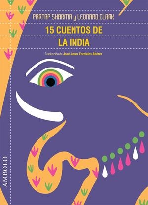 15 CUENTOS DE LA INDIA | 9788494585302 | SHARMA ., PARTAP