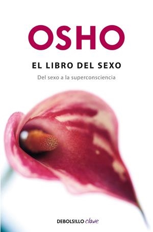 EL LIBRO DEL SEXO (FUNDAMENTOS PARA UNA NUEVA HUMANIDAD) | 9788499890319 | OSHO